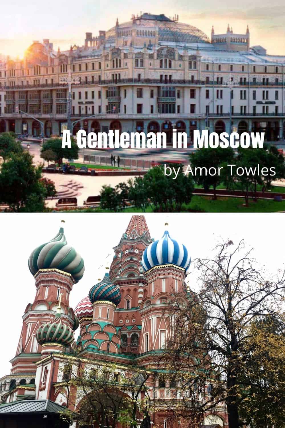 Gentleman in Moscow by