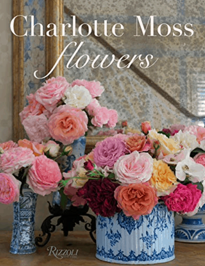 Flowers By Charlotte Moss