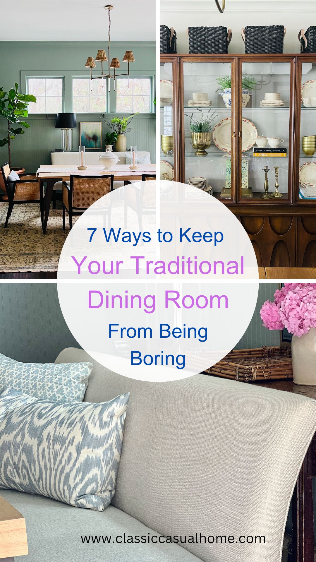 7 ways to keep your traditional dining set from being boring