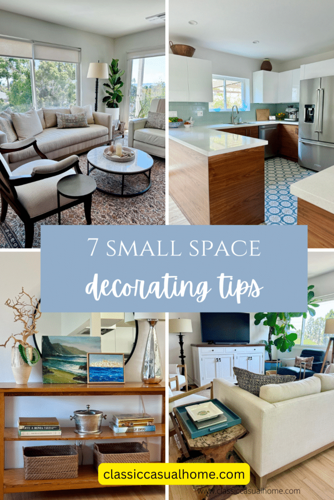 Simple Decorating Tricks For Small Spaces And More | Classic Casual Home