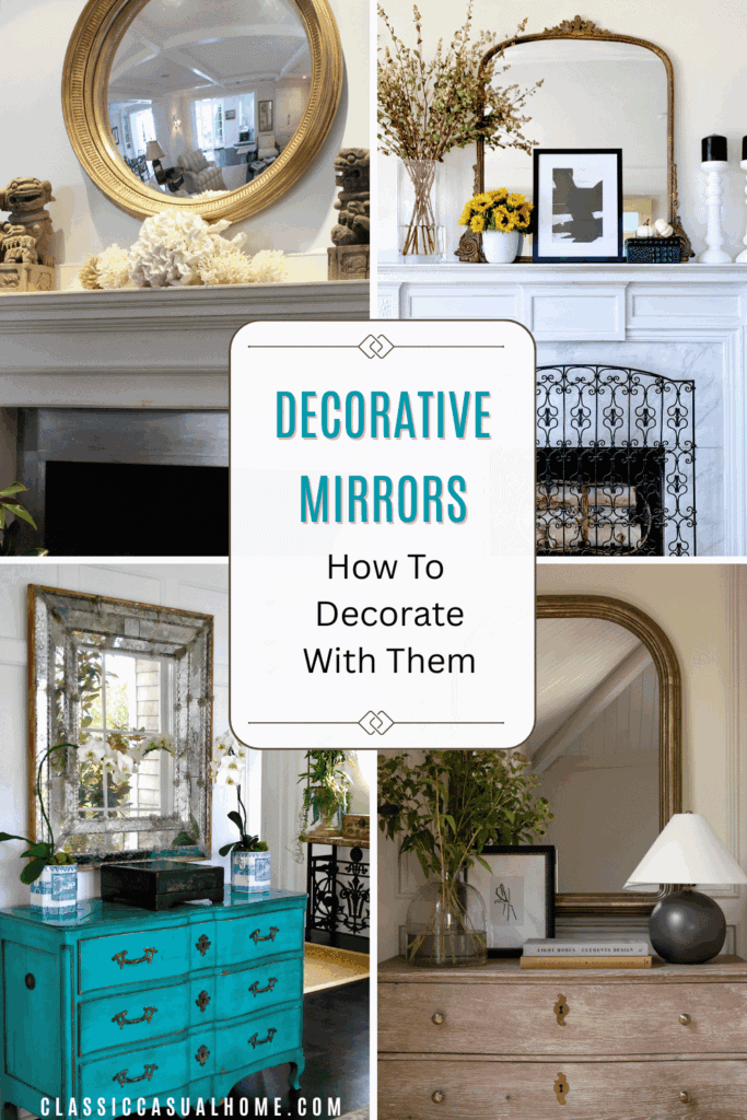 How To Decorate With Mirrors To Easily Enhance Your Home | Classic ...
