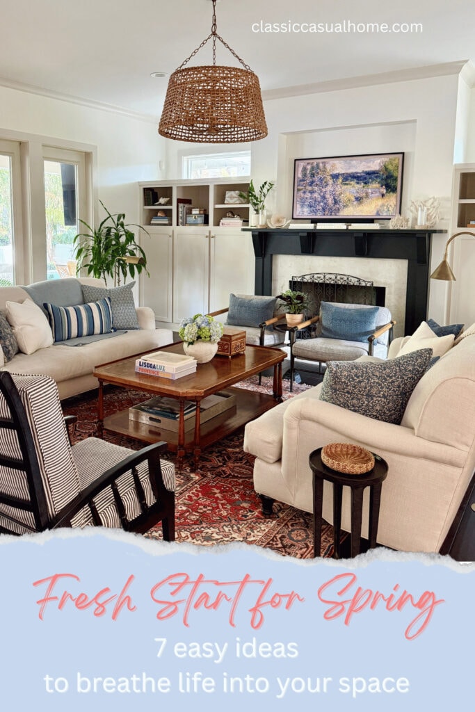 Give Your Living Room A Fresh Easy Start This Spring | Classic Casual Home